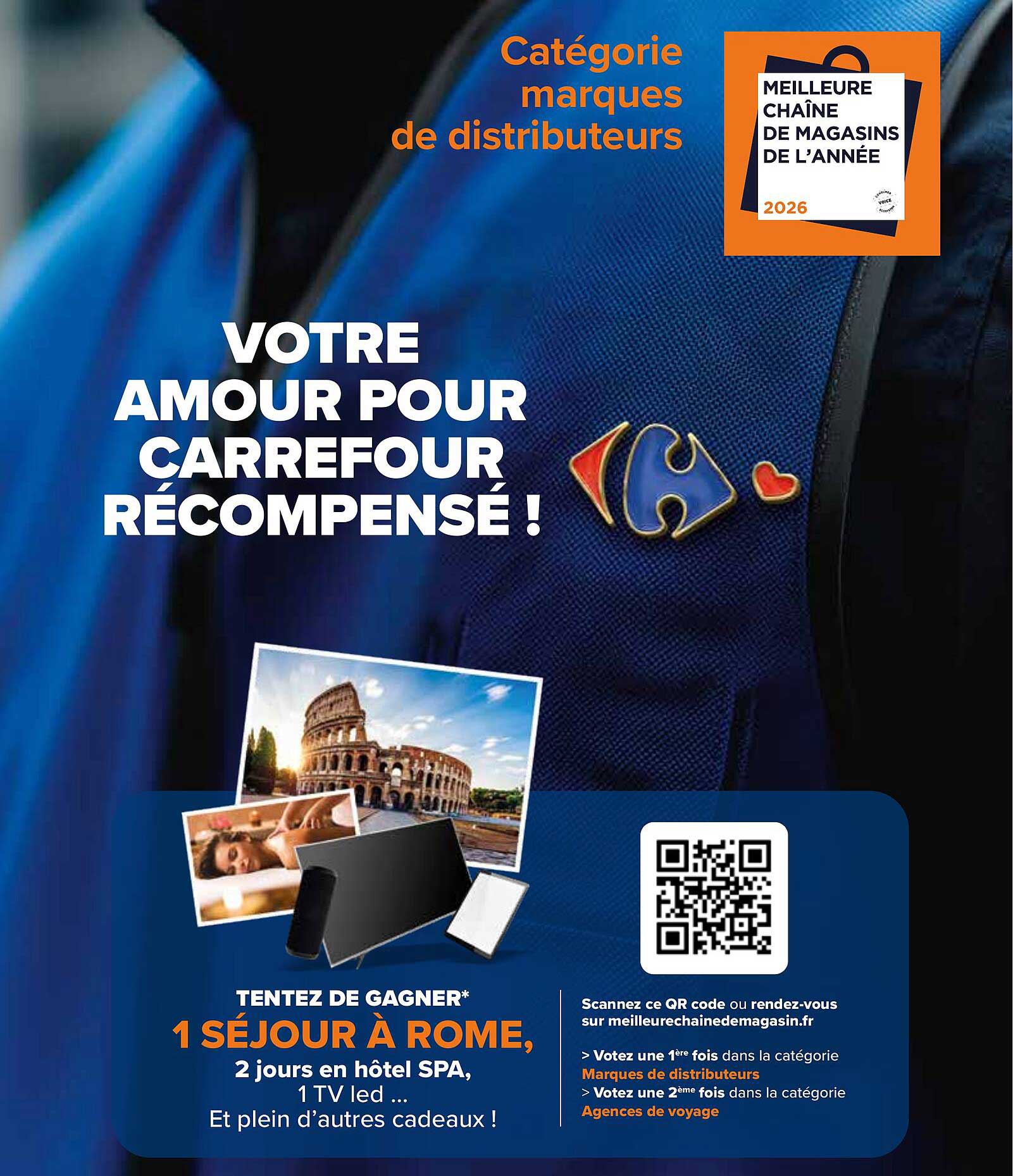 VOTRE AMOUR POUR CARREFOUR RÉCOMPENSÉ !