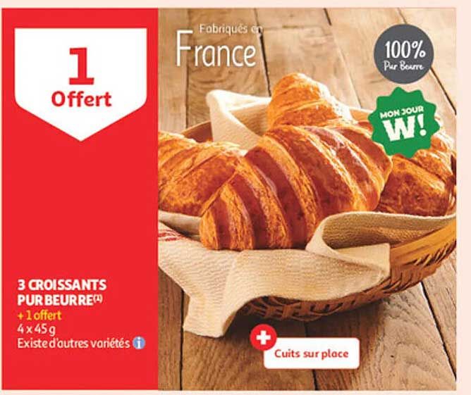 3 CROISSANTS PUR BEURRE + 1 OFFERT