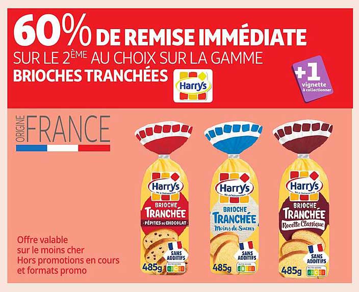 60% DE REMISE IMMEDIATE SUR LE 2ÈME AU CHOIX SUR LA GAMME BRIOCHES TRANCHÉES