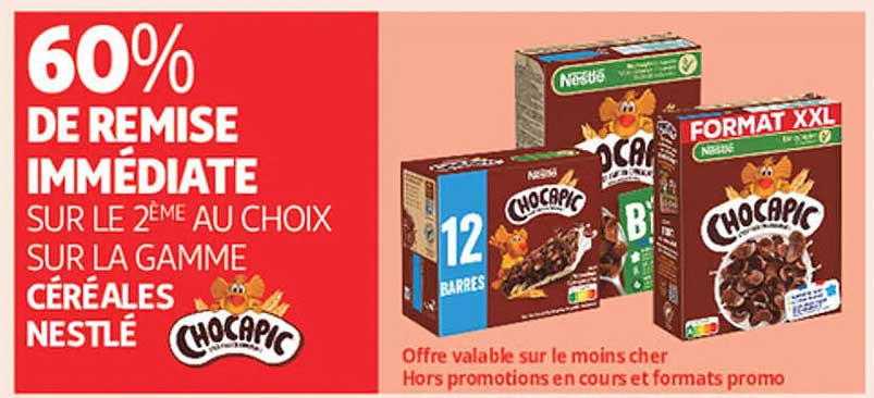 60% DE REMISE IMMÉDIATE SUR LE 2ÈME AU CHOIX SUR LA GAMME CÉRÉALES NESTLÉ