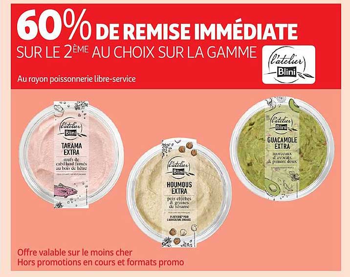 60% DE REMISE IMMEDIATE SUR LE 2ÈME AU CHOIX SUR LA GAMME