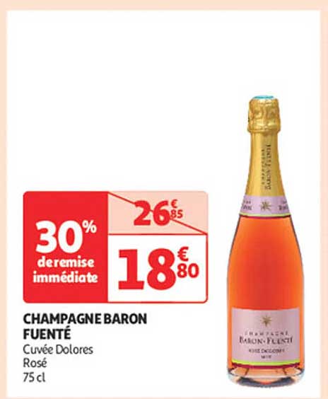 CHAMPAGNE BARON FUENTÉ - Cuvée Dolores Rosé 75 cl