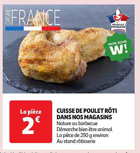 CUISSE DE POULET RÔTI DANS NOS MAGASINS