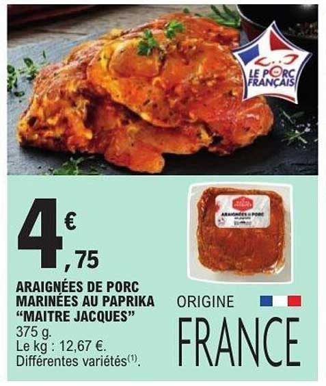 ARAIGNÉES DE PORC MARINÉES AU PAPRIKA “MAÎTRE JACQUES”