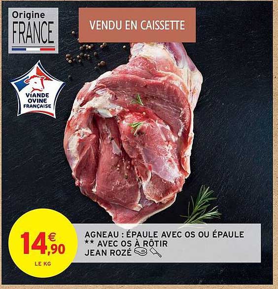 AGNEAU : ÉPAULE AVEC OS OU ÉPAULE ** AVEC OS À RÔTIR