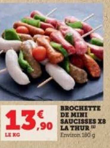 BROCHETTE DE MINI SAUCISSES X8 LA THUR