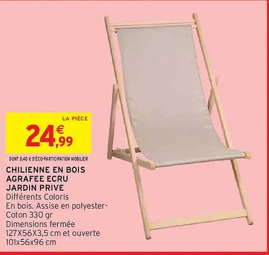CHILIENNE EN BOIS AGRAFEE ECRU JARDIN PRIVE