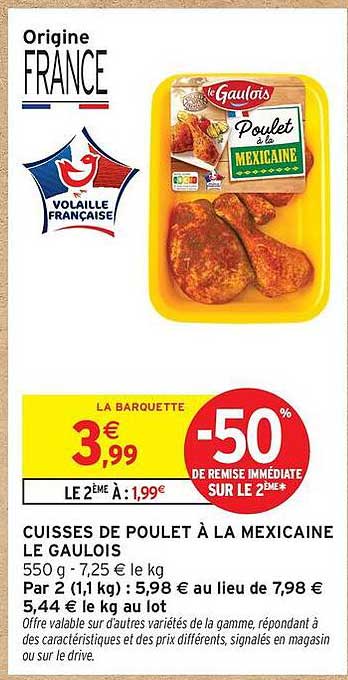 CUISSES DE POULET À LA MEXICAINE LE GAULOIS