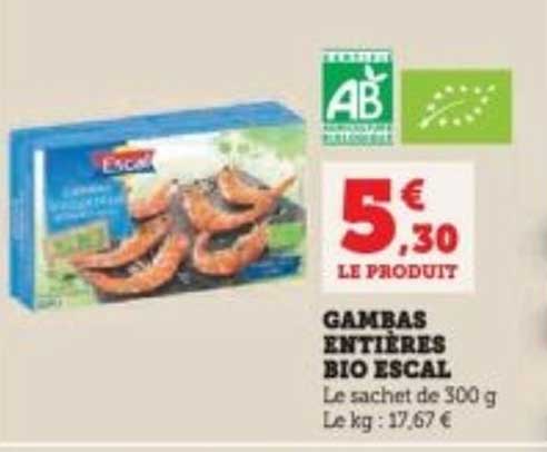 Gambas entières bio Escal