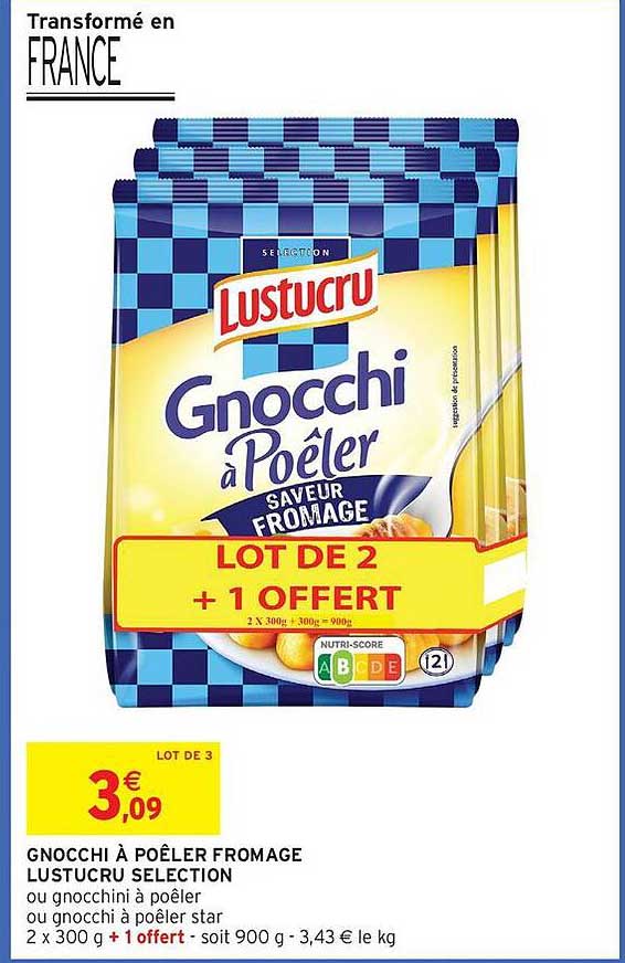 GNOCCHI À POÊLER FROMAGE LUSTUCRU SÉLECTION