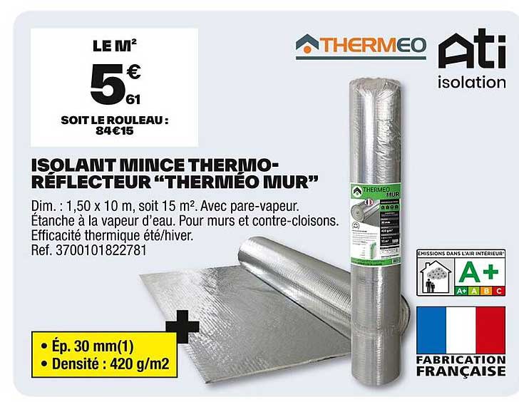 ISOLANT MINCE THERMO-RÉFLECTEUR “THERMÉO MUR”