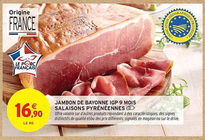 JAMBON DE BAYONNE IGP 9 MOIS SALAISONS PYRÉNÉENNES
