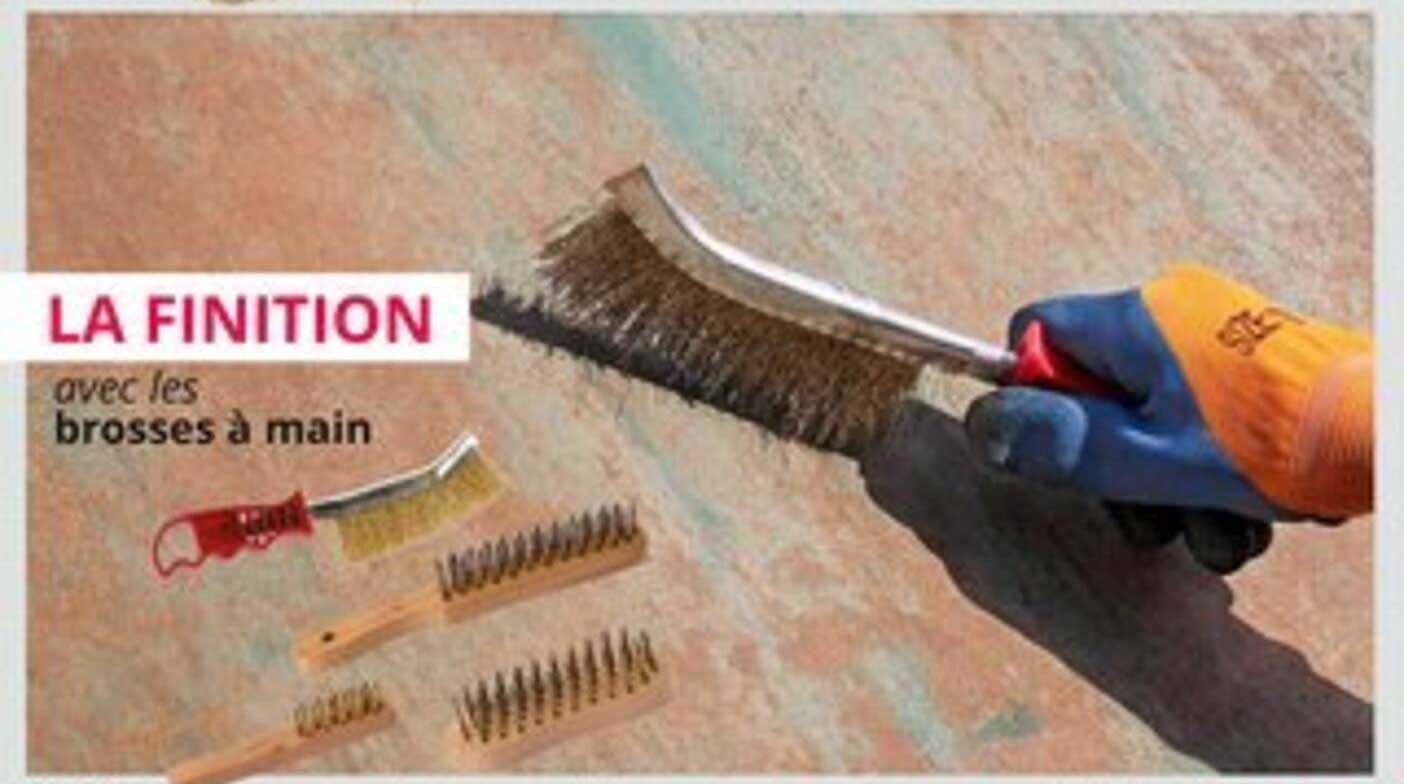 LA FINITION avec les brosses à main