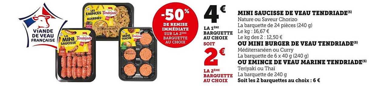 MINI SAUCISSE DE VEAU TENDRIADE