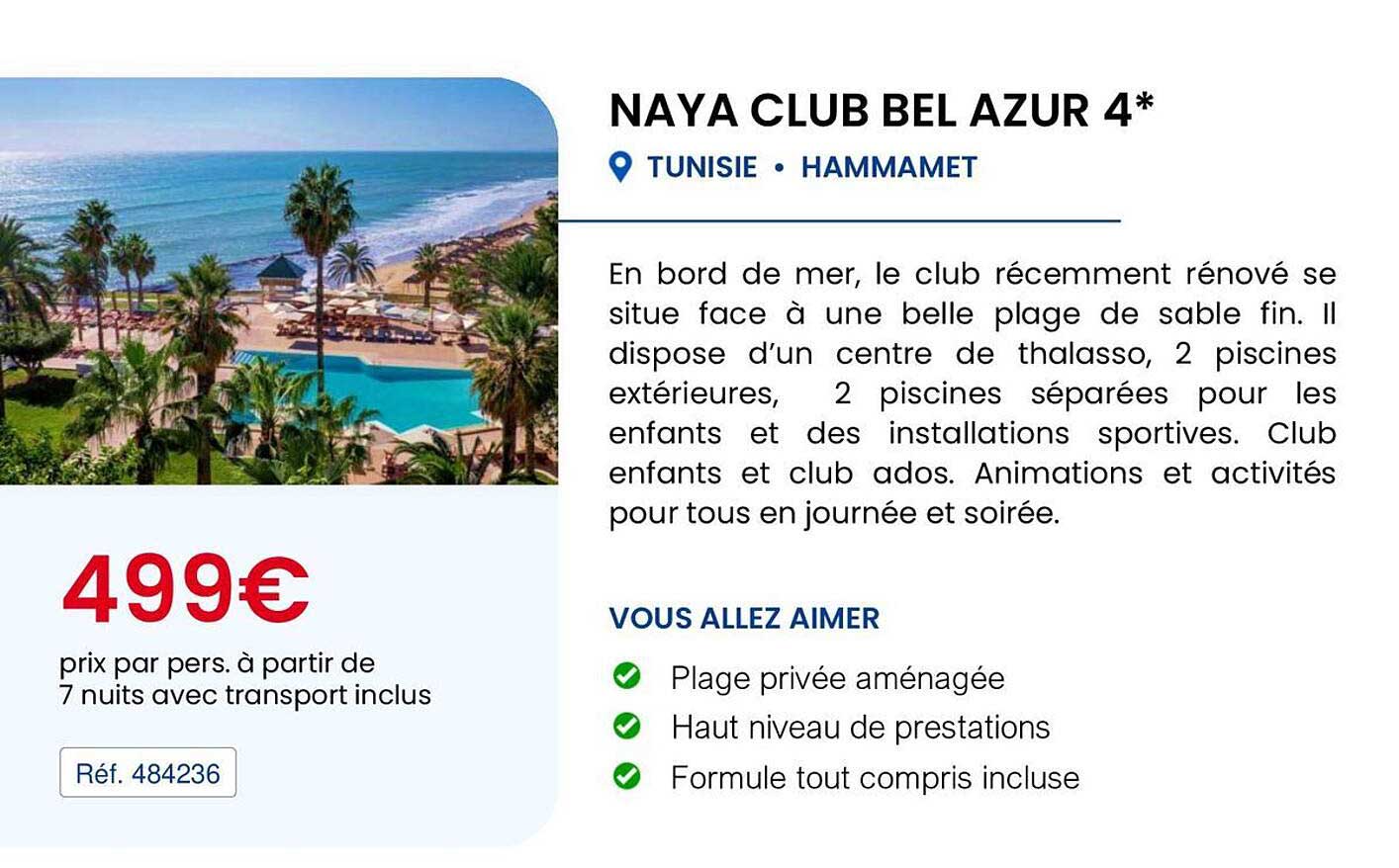 NAYA CLUB BEL AZUR 4*