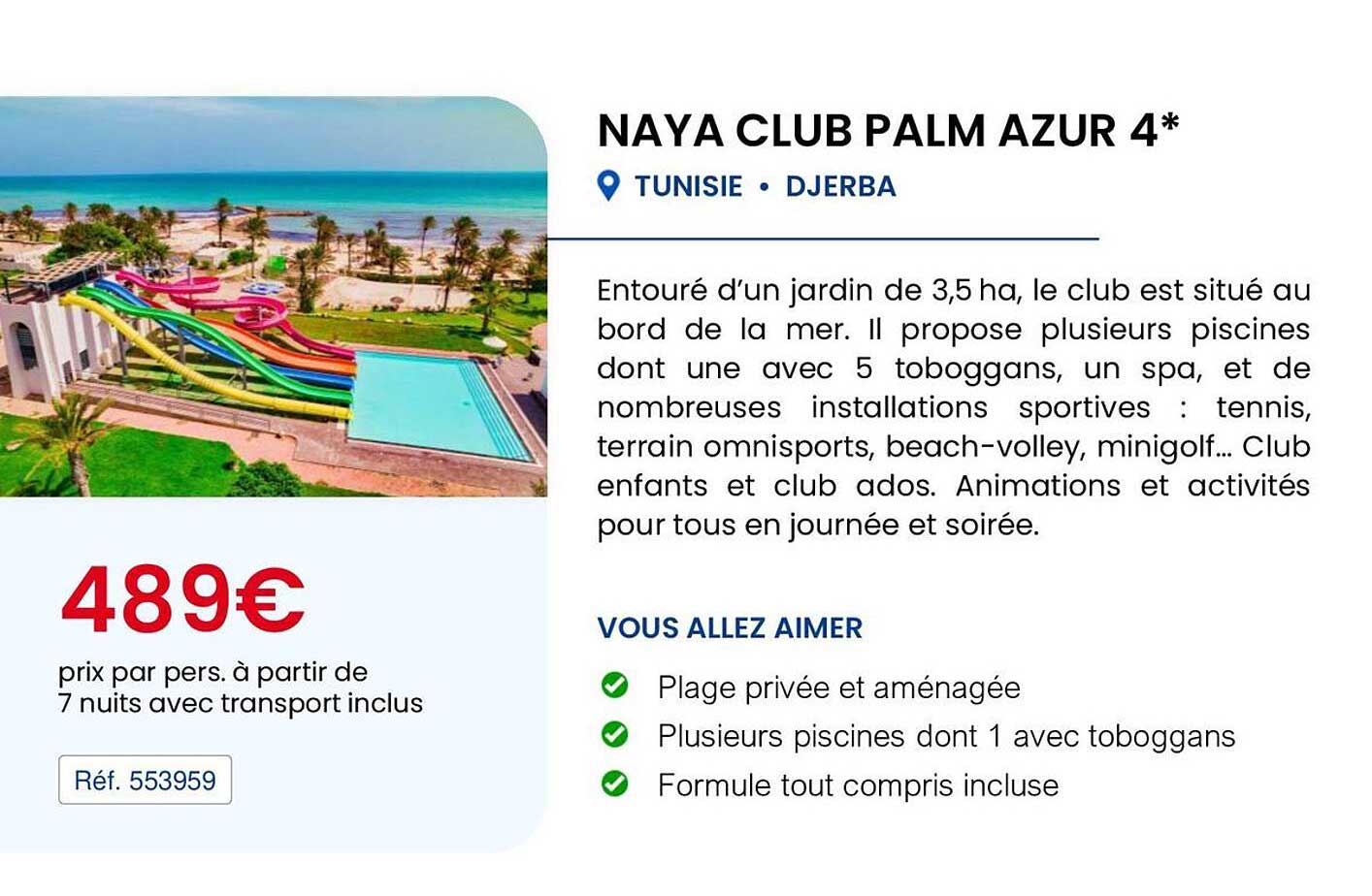 NAYA CLUB PALM AZUR 4*