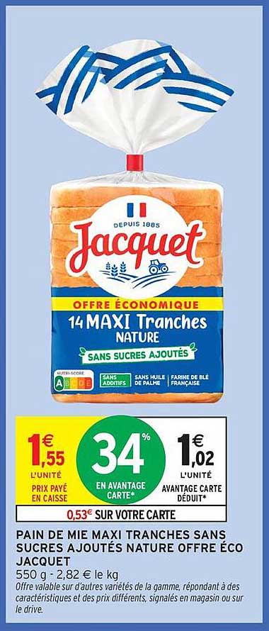 PAIN DE MIE MAXI TRANCHES SANS SUCRES AJOUTÉS NATURE OFFRE ÉCO JACQUET