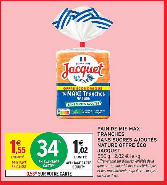PAIN DE MIE MAXI TRANCHES SANS SUCRES AJOUTÉS NATURE OFFRE ÉCO JACQUET