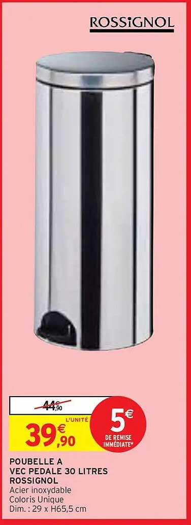 POUBELLE À VEC PÉDALE 30 LITRES ROSSIGNOL