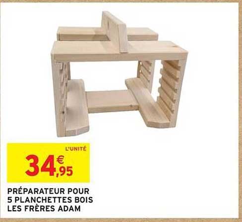 PRÉPARATEUR POUR 5 PLANCHETTES BOIS LES FRÈRES ADAM