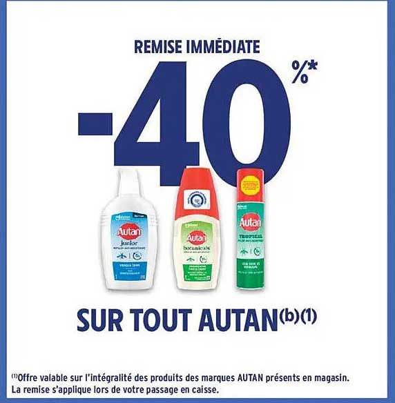 REMPRISE IMMEDIATE -40% SUR TOUT AUTAN