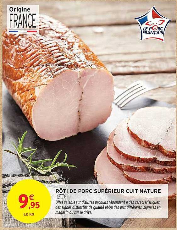 RÔTI DE PORC SUPÉRIEUR CUIT NATURE