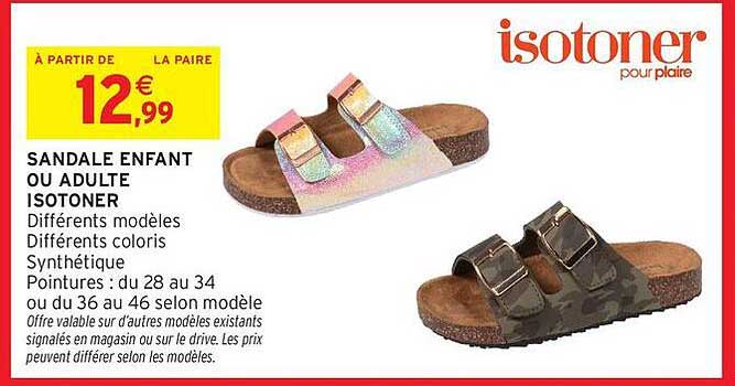 SANDALE ENFANT OU ADULTE ISOTONER