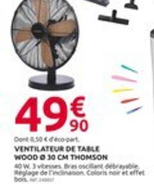 VENTILATEUR DE TABLE WOOD Ø 30 CM THOMSON