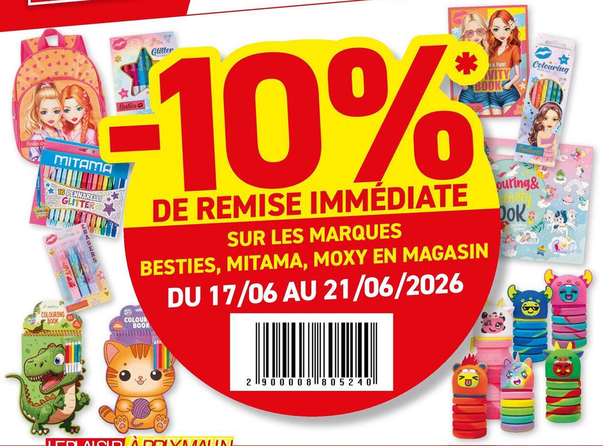 -10% de remise immédiate sur les marques Besties, Mitama, Moxy en magasin