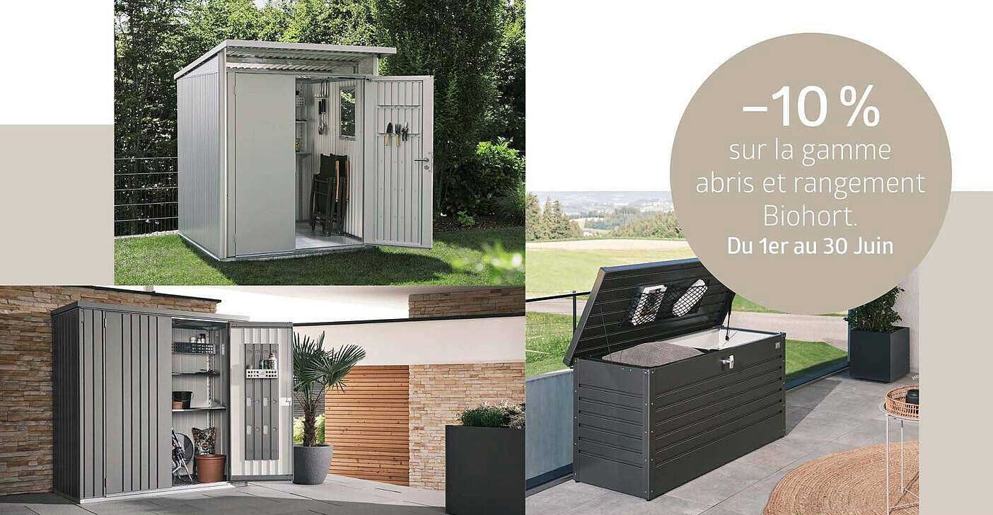 -10 % sur la gamme abris et rangement Biohort. Du 1er au 30 Juin
