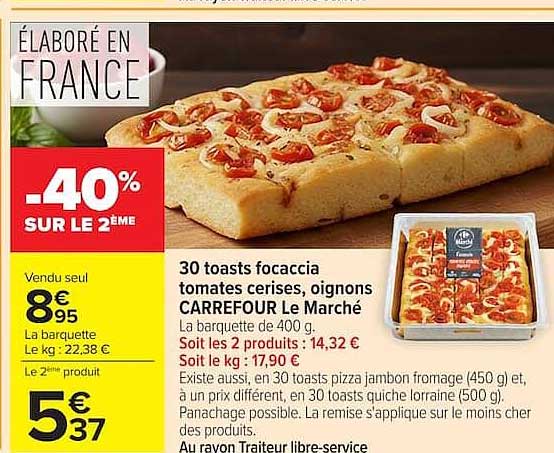 30 toasts focaccia tomates cerises, oignons CARREFOUR Le Marché