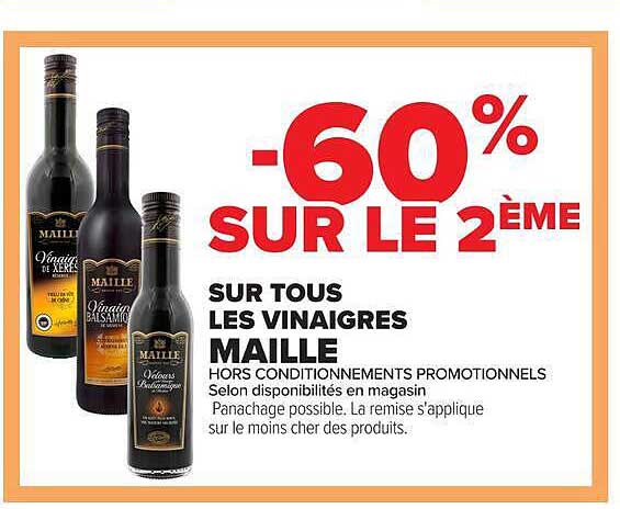 -60% SUR LE 2ÈME SUR TOUS LES VINAIGRES MAILLE
