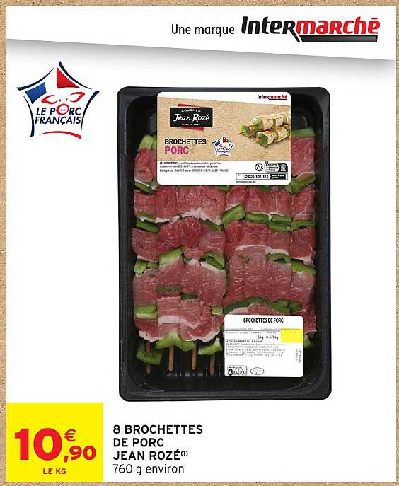 8 BROCHETTES DE PORC JEAN ROZÉ(11) 760 g environ