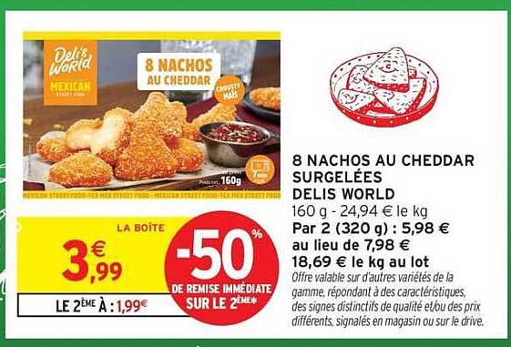 8 NACHOS AU CHEDDAR SURGELÉES DELIS WORLD 160 g