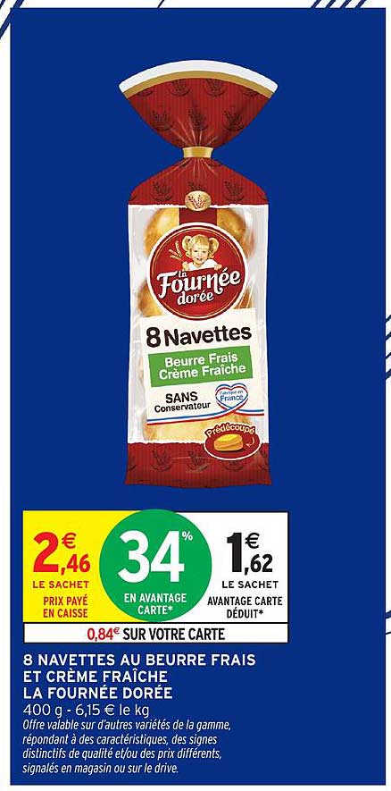 8 NAVETTES AU BEURRE FRAIS ET CRÈME FRAÎCHE LA FOURNÉE DORÉE
