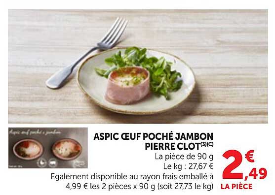 ASPIC OEUF POCHÉ JAMBON PIERRE CLOT(3)(C)