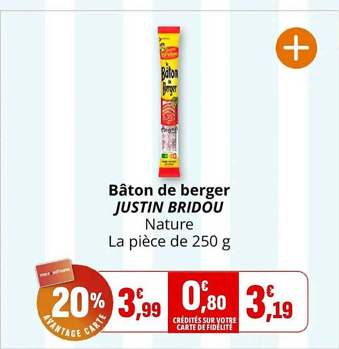 Bâton de berger JUSTIN BRIDOU Nature La pièce de 250 g