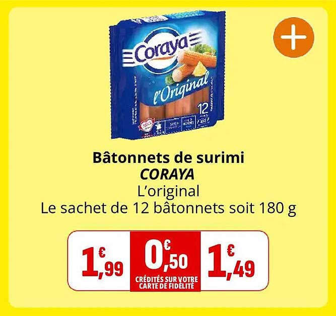 Bâtonnets de surimi CORAYA L’original Le sachet de 12 bâtonnets soit 180 g