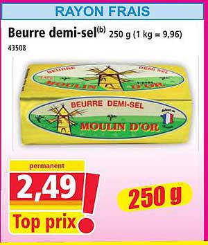 Beurre demi-sel 250 g (1 kg = 9,96)