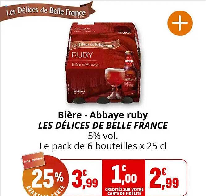 Bière - Abbaye ruby LES DÉLICES DE BELLE FRANCE 5% vol. Le pack de 6 bouteilles x 25 cl
