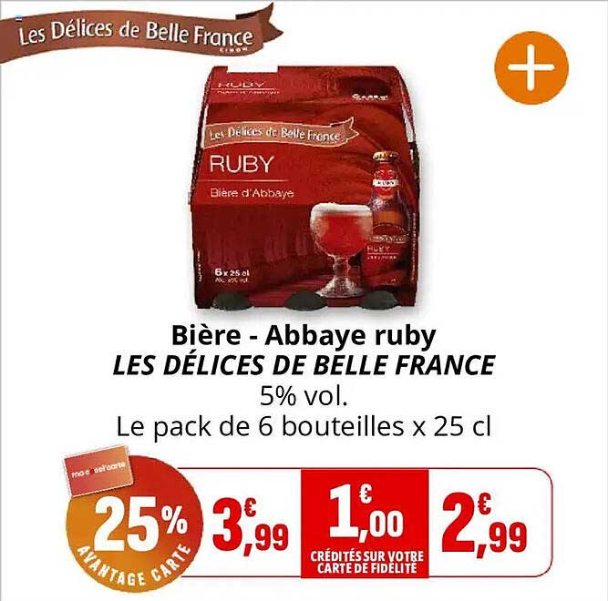 Bière - Abbaye ruby LES DÉLICES DE BELLE FRANCE
