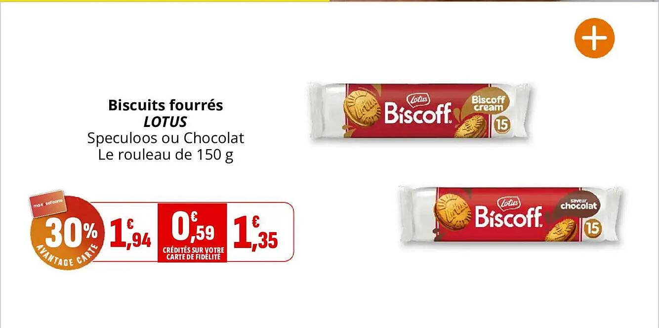 Biscuits fourrés LOTUS Speculoos ou Chocolat Le rouleau de 150 g