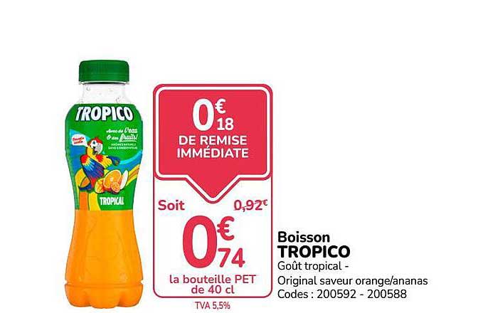 Boisson TROPICO Goût tropical - Original saveur orange/ananas Codes : 200592 - 200588