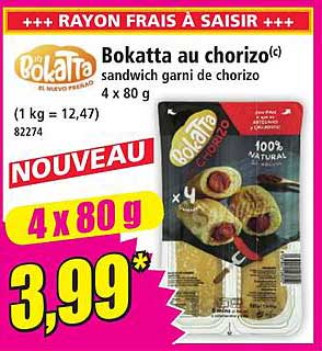 Bokatta au chorizo(c) sandwich garni de chorizo 4 x 80 g
