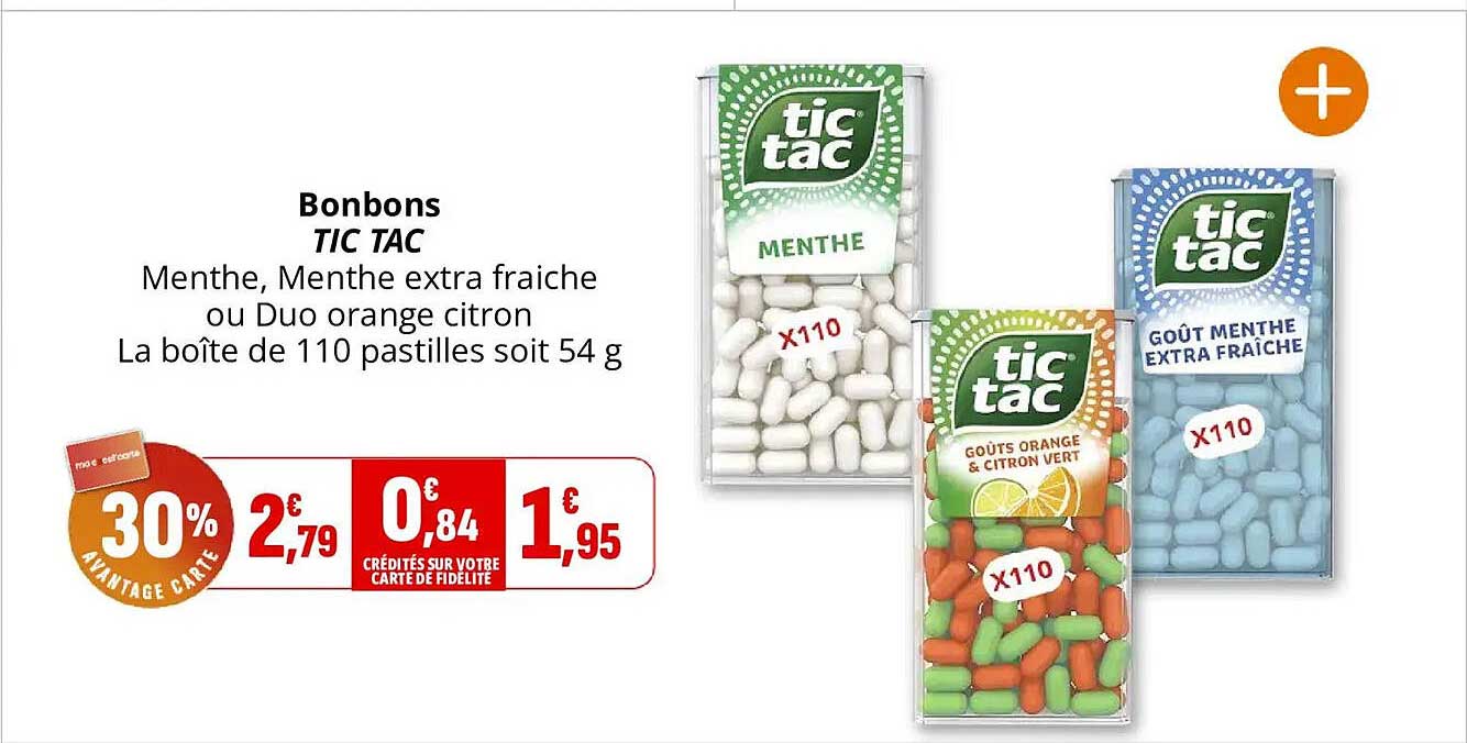 Bonbons TIC TAC Menthe, Menthe extra fraiche ou Duo orange citron La boîte de 110 pastilles soit 54 g