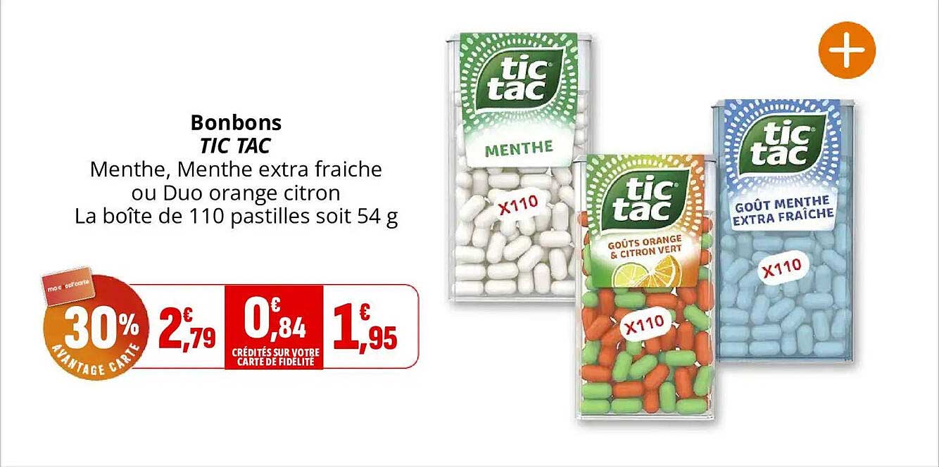 Bonbons TIC TAC Menthe, Menthe extra fraiche ou Duo orange citron La boîte de 110 pastilles soit 54 g