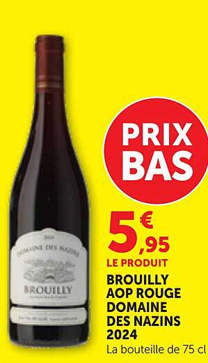 BROUILLY AOP ROUGE DOMAINE DES NAZINS 2024