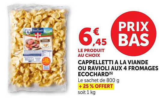 CAPPELLETTI A LA VIANDE OU RAVIOLI AUX 4 FROMAGES ECOCHARD(5)