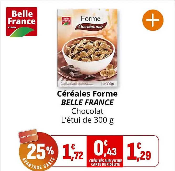 Céréales Forme BELLE FRANCE Chocolat L’étui de 300 g