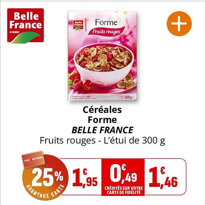 Céréales Forme BELLE FRANCE Fruits rouges - L’étui de 300 g